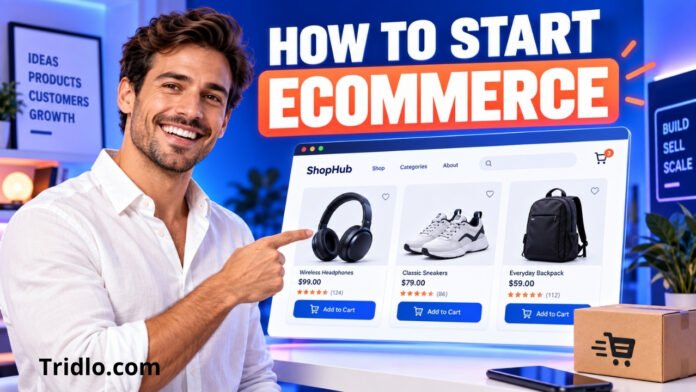 How to Start Ecommerce