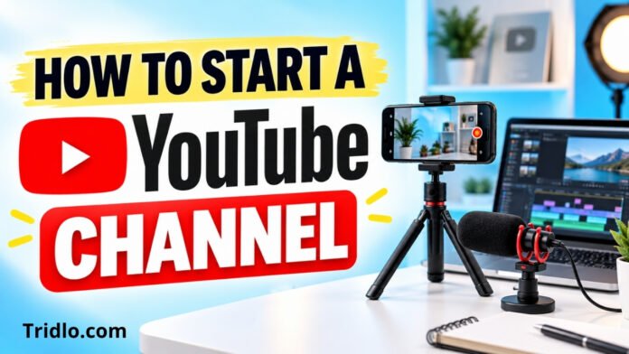 How to Start a YouTube Channel