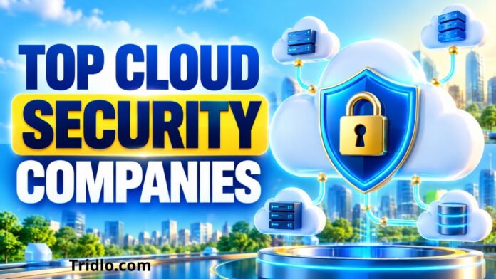 Top Cloud Security Companies