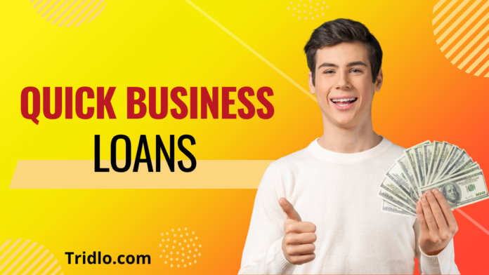 quick business loans