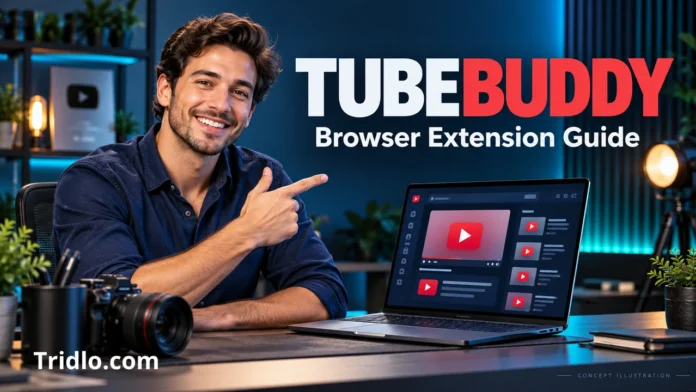 TubeBuddy Browser Extension